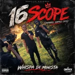 Whispa Di Minista – 16 Scope (Demarco, Compass Diss)