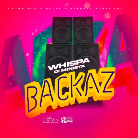 Whispa Di Minista – Backaz Whispa Di Minista - Backaz