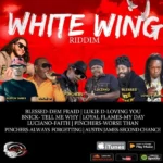 White Wing Riddim – Dubz R Us Production