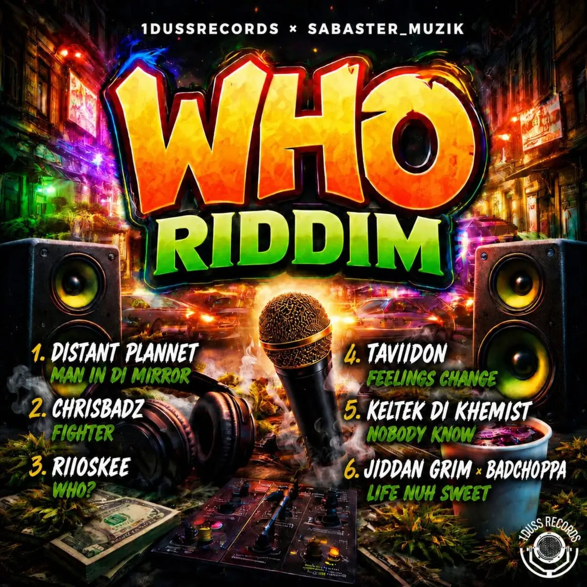 Who Riddim - 1duss Records
