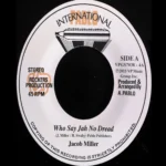 Who Say Jah No Dread Riddim – Rockers