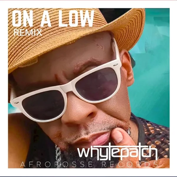 Whytepatch - On A Low (remix)