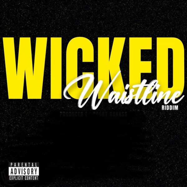 Wicked Waistline Riddim - Black Sails Music