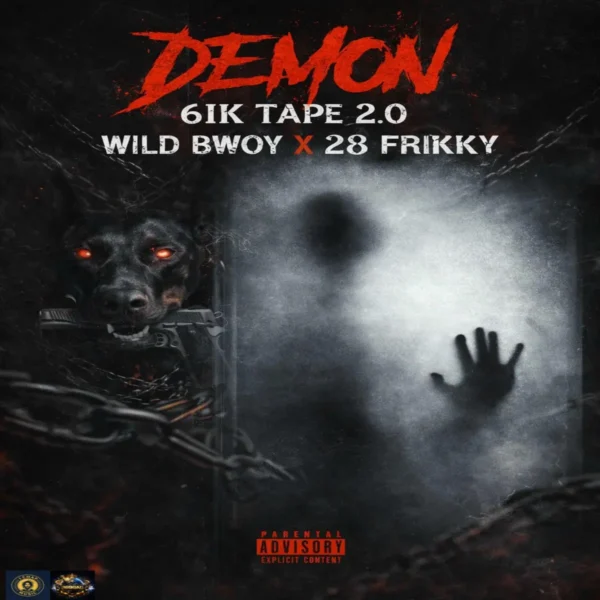 Wild Bwoy X 28 Frikky - Demon 6lk Tape 2.0 (Wyfl Riddim)