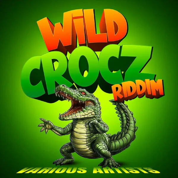 Wild Crocz Riddim - Problematic Media