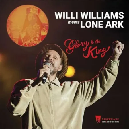 Willi Williams & Lone Ark - Don’t Show Off