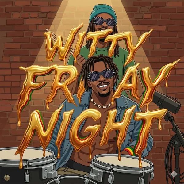 Witty - Friday Night