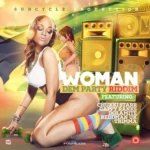 Woman Dem Party Riddim – Suncycle Productions