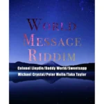 World Message Riddim – Green Tea Recordz