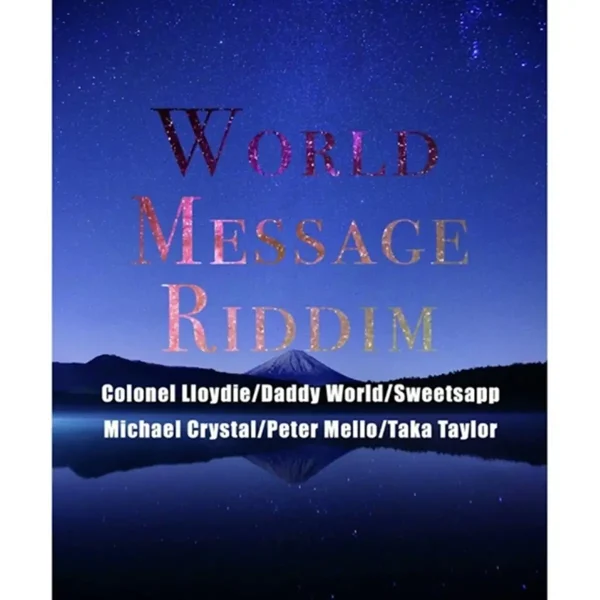 World Message Riddim - Green Tea Recordz
