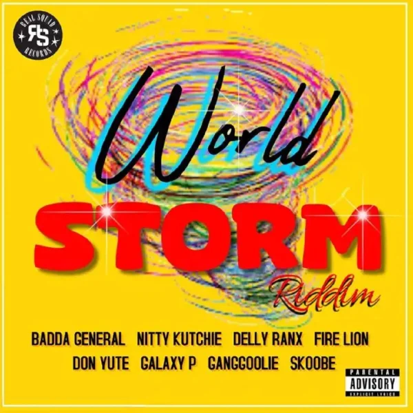 World Storm Riddim - Real Squad Records