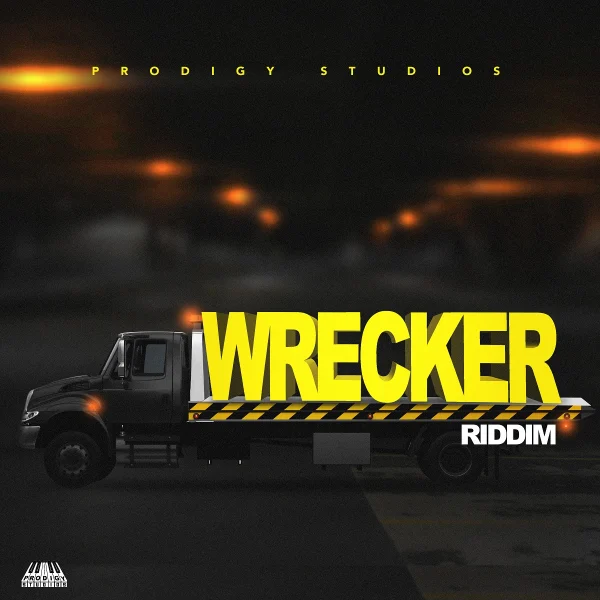 Wrecker Riddim - Prodigy Studios