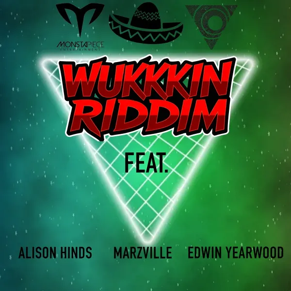 Wukkkin Riddim - Monstapiece Entertainment
