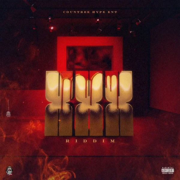 Xxx Riddim - Countree Hype Entertainment