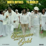 YG Marley & Busta Rhymes – Treasure & Gold