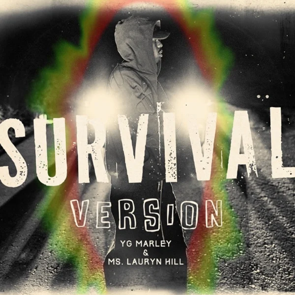 Yg Marley & Lauryn Hill - Survival (version)