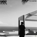 YK Kastro – Smoke