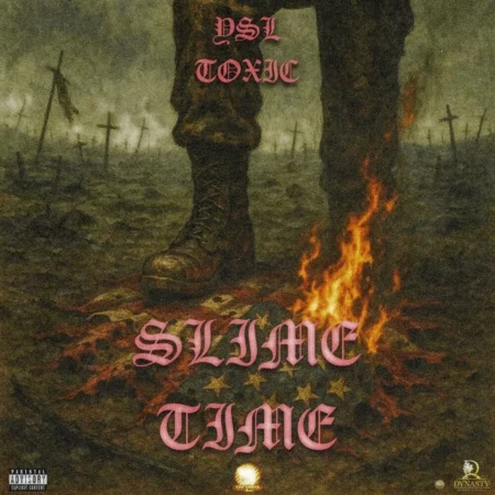 Ysl Toxic - Slime Time