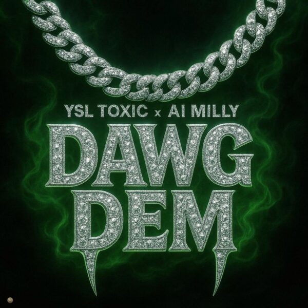 Ysl Toxic X Ai Milly - Dawg Dem