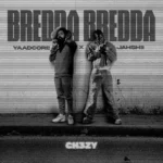 Yaadcore x Jahshii – Bredda Bredda