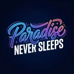 Yaksta – Paradise Never Sleeps