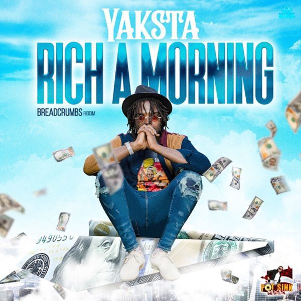 yaksta - rich a morning