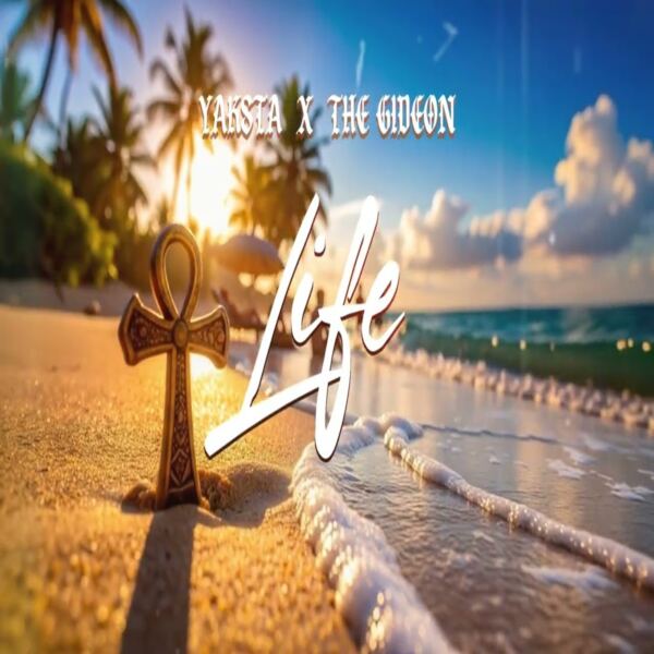 Yaksta X The Gideon - Life