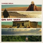 Yaniss Odua – On My Way