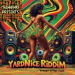 YardNice Riddim – Chamhembe Records