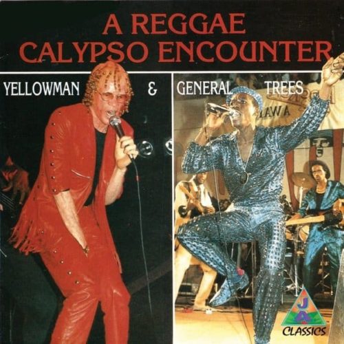 yellowman and general trees - a reggae calypso encounter