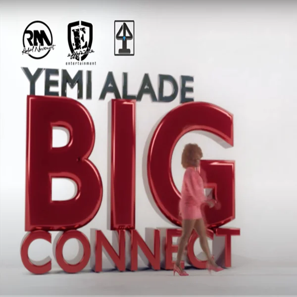 Yemi Alade - Big Connection