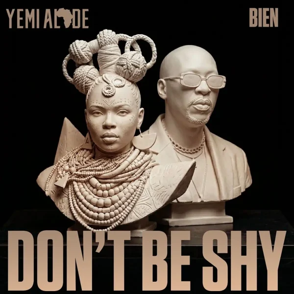 Yemi Alade Ft. Bien - Don’t Be Shy