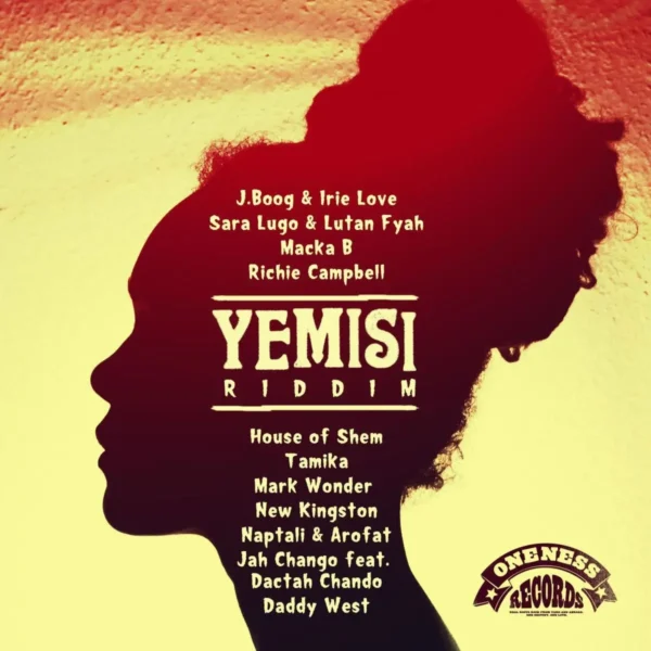 Yemisi Riddim - Oneness Records