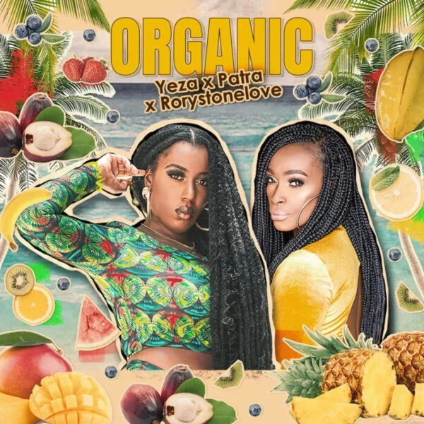 Yeza X Patra X Rorystonelove - Organic (remix)