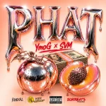 Ymo G x Svm x C.T.C The Label – Phat (P.P.P)
