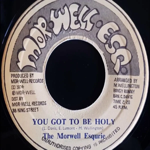 You Got To Be Holy Riddim - Morwell