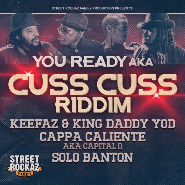You Ready aka Cuss Cuss Riddim – Street Rockaz Family Production You Ready Aka Cuss Cuss Riddim - Street Rockaz Family Production
