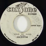 You’re No Good Riddim – Coxsone Records