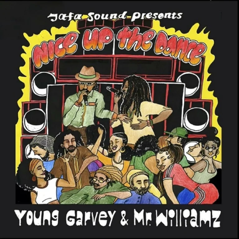 Young Garvey & Mr Williamz – Nice Up The Dance Young Garvey & Mr Williamz - Nice Up The Dance