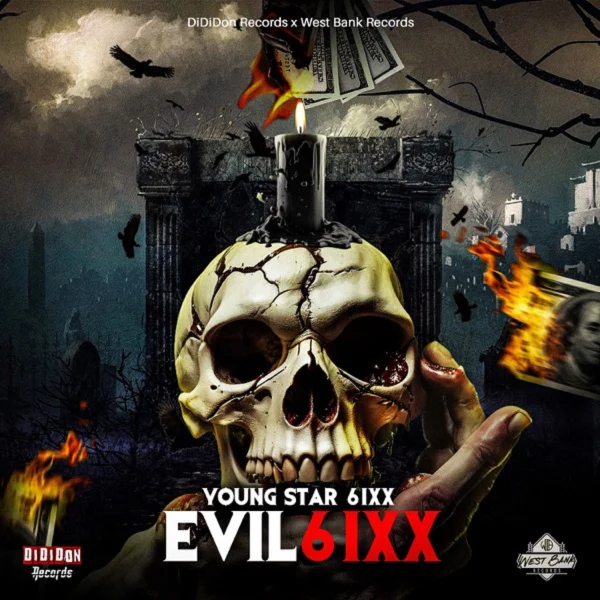 Young Star 6ixx - Evil 6ixx