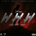 Youngin – WWW (Who Want War)