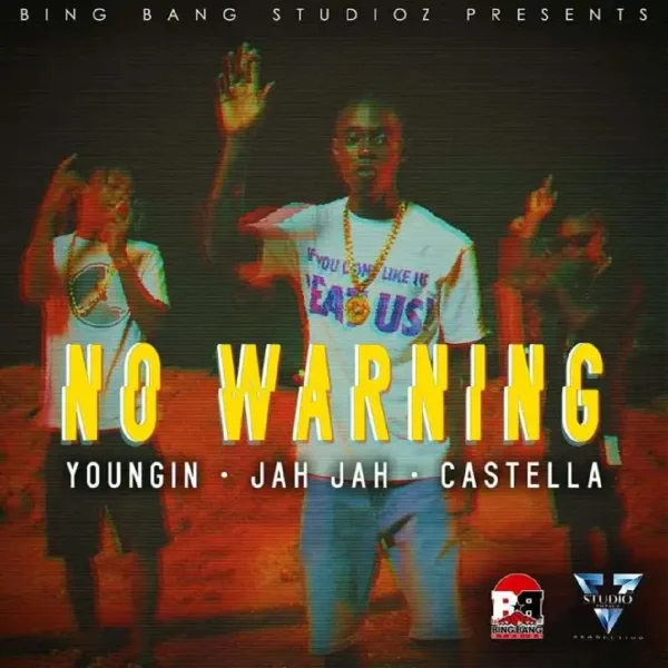 Youngin X Jah Jah X Castella - No Warning