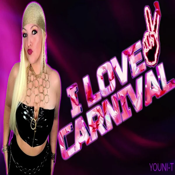 Youni-t - I Love Carnival