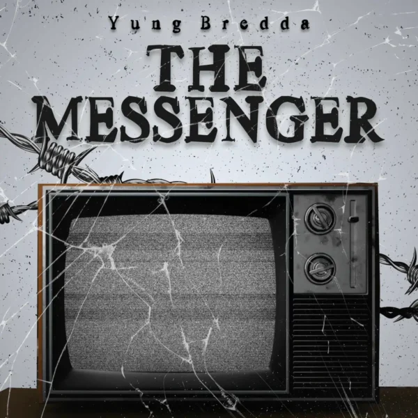 Yung Bredda - The Messenger