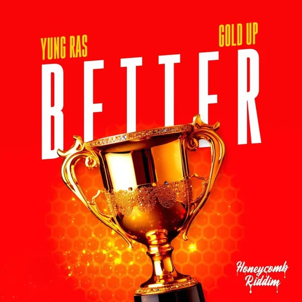Yung Ras & Gold Up - Better