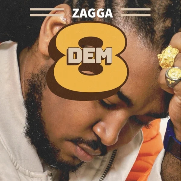 Zagga - 8 Dem