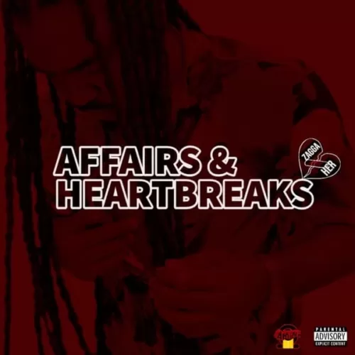 zagga-affairs-heartbreaks