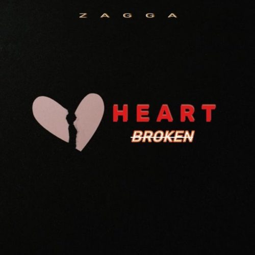 Zagga-Heartbroken