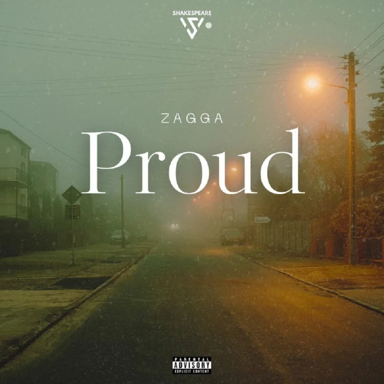 Zagga & Shakespeare - Proud