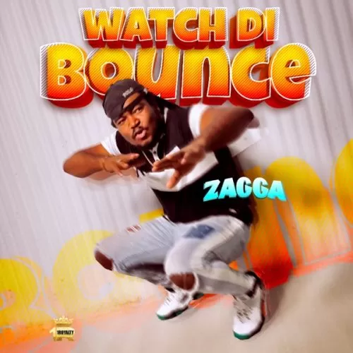 zagga - watch di bounce